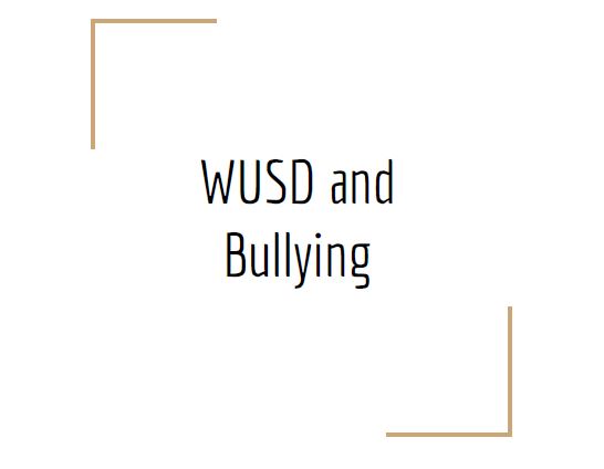 WUSD and Bullying